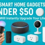 10 Smart Home Gadgets Under $50 That Will Instantly Upgrade Your Life