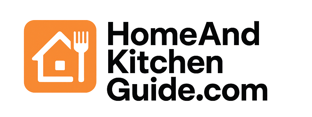 Home and Kitchen Guide